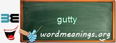 WordMeaning blackboard for gutty